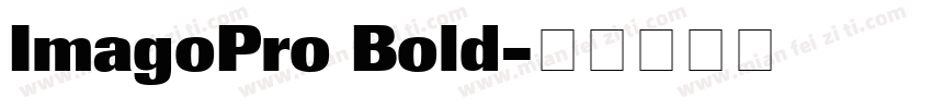 ImagoPro Bold字体转换